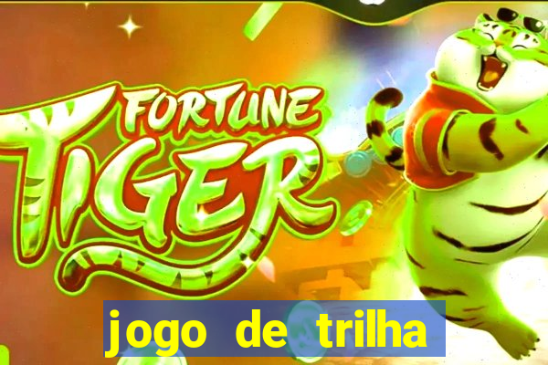 jogo de trilha para imprimir